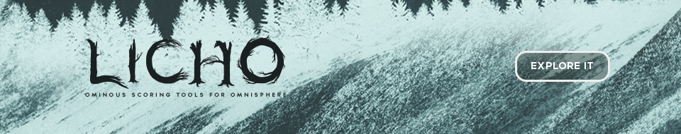 Licho - Ominous Scoring Tools for Omnisphere